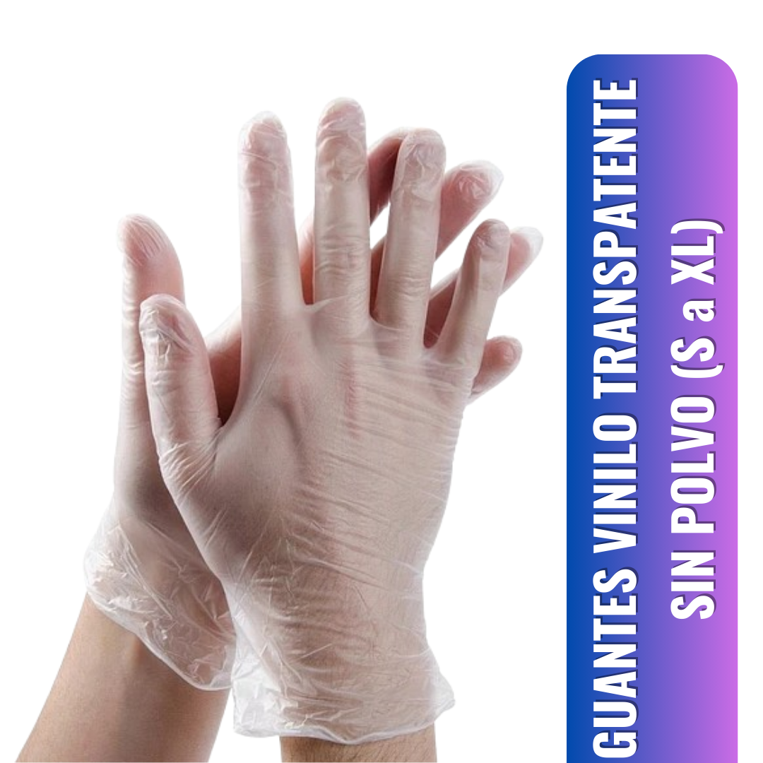 GUANTES VINILO TRANSPARENTES SIN POLVO x100 UNIDADES (S a XL)